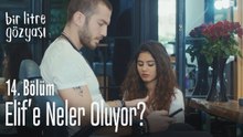 Elif'e neler oluyor? - Bir Litre Gözyaşı 14. Bölüm