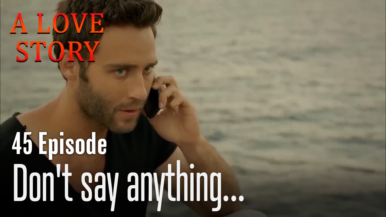 Don't say anything!-A Love Story Episode 45