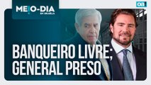 Banqueiro livre; general preso | Meio-Dia em Brasília - 01/12/2025