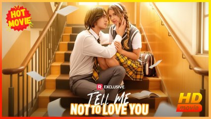 Tell Me Not to Love You | Full Movie HD - Best Drama ShortFilms Hot Hannah Lowery Luke Dodge Vera Price Female Romance Drama Young Adult Modern Steamy Teen Romantic USA Campus Villa Contemporary All Ages Childhood Sweetheart Student Servant Secret Lover