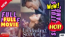 Cuando Volvio a ver - The Everlasting Scent of Us [Sub Español]
