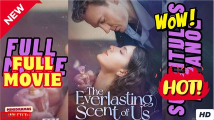 Cuando Volvio a ver - The Everlasting Scent of Us [Sub Español]