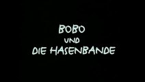Bobo und die Hasenbande