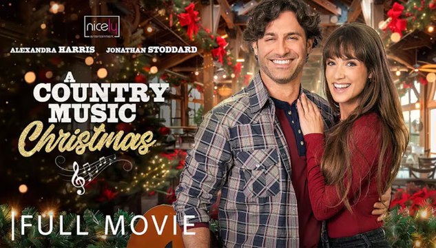 A Country Music Christmas - Full Christmas Romance Movie - Alexandra Harris, Jonathan Stoddard