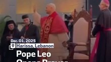 Pope Leo Opens Prayer In Lebanon