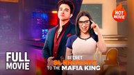 [Hot Drama] Secret Surrogate to the Mafia King | Full Movie (2025)
