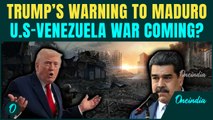 Trump Warns Maduro: Is the U.S. Preparing to Strike Venezuela?