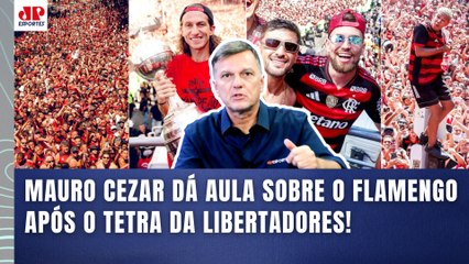"ISSO NÃO SE EXPLICA!!! É ALGO FENOMENAL! Gente, o FLAMENGO..." Mauro Cezar FALA TUDO após o TETRA!