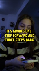 It's always 1 step forward and 3 steps backs