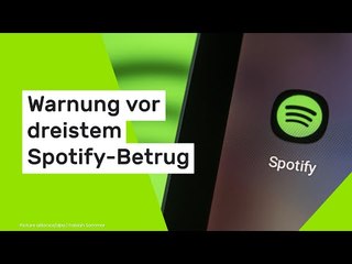 Warnung vor dreistem Spotify-Betrug