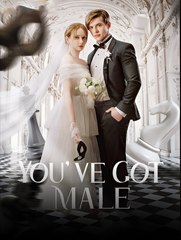 You've Got Male - Drama FULL MOVIES ENGLISH SUB