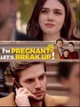 I'm Pregnant Let's Break Up! - Drama FULL MOVIES ENGLISH SUB