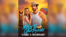 Move to Countryside, Marry a Billionaire! Full Movie _ FREE _ Dramabox