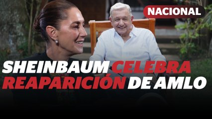 Claudia Sheinbaum celebra reaparición de AMLO y convoca a leer "Grandeza" | Reporte Indigo