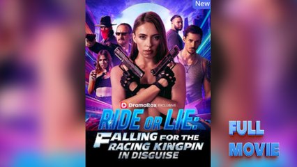 Ride or Lie - Falling For The Racing Kingpin In Disguise Short Drama 2025