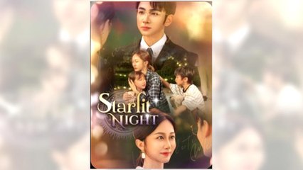 Starlit Night full episode