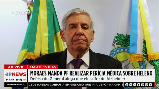 Moraes manda PF realizar perícia médica sobre saúde de Augusto Heleno em até 15 dias