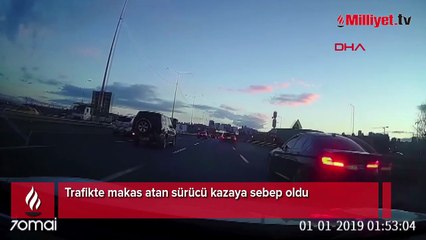 Trafikte makas atan sürücü kazaya sebep oldu