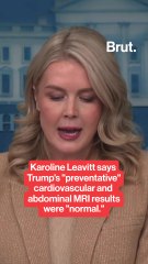 Karoline Leavitt reveals the results of Trump's recent MRI.