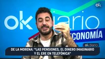 CONEXIONES OKDIARIO | Jose De La Morena, jefe de economía | De la Morena: 