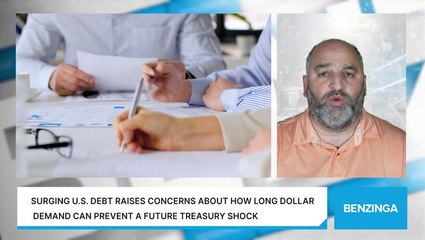 Surging U.S. Debt Raises Concerns About How Long Dollar Demand Can Prevent A Future Treasury Shock