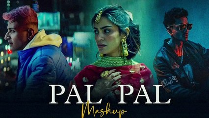 Pal Pal Mashup   Afusic x Talha Anjum x Talwiinder