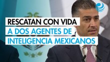 Hallan con vida a dos elementos de inteligencia mexicanos secuestrados