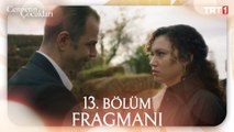 Cennetin Çocukları 13. Bölüm Fragmanı