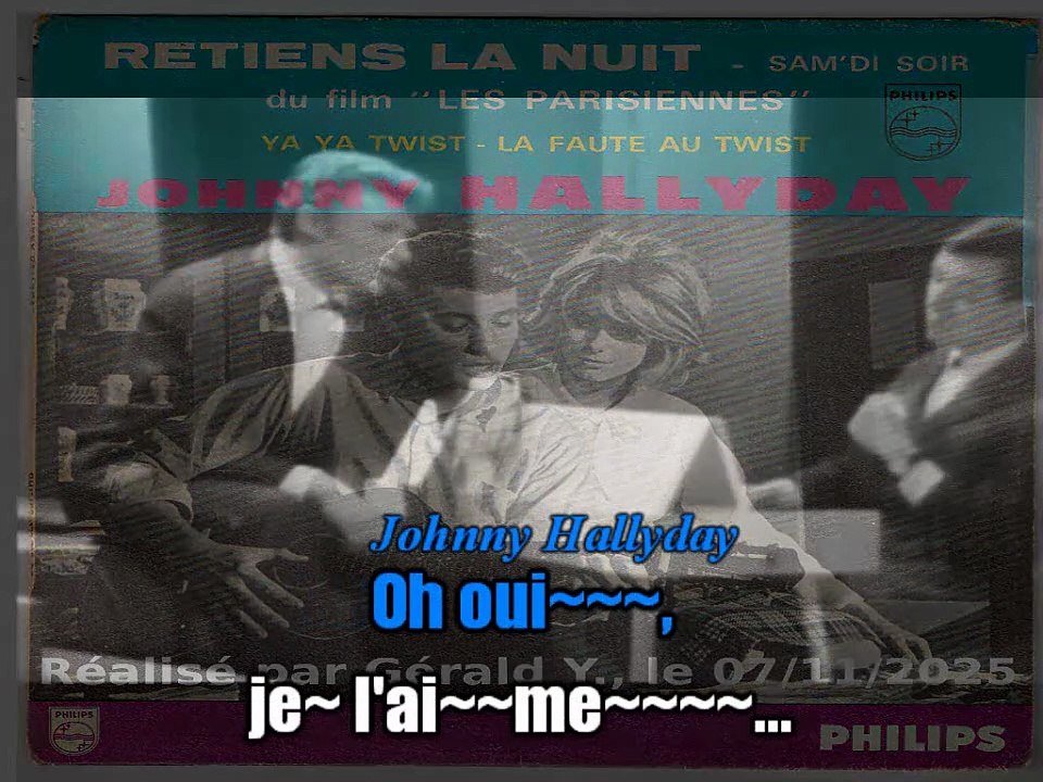 Johnny Hallyday_Ya ya twist (L. Dorsey_Ya ya)(Clip 1962)karaoké