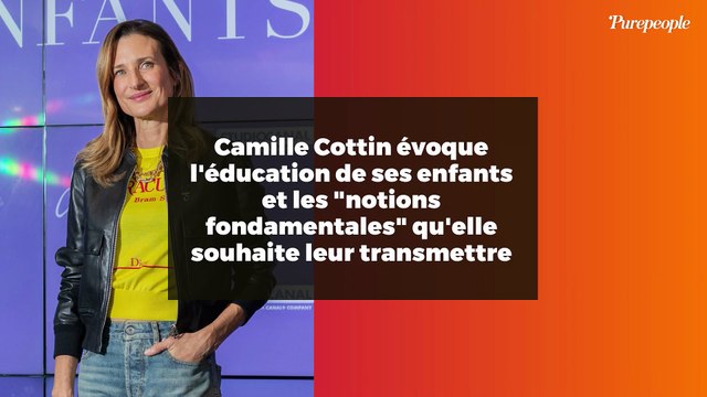 Camille Cottin évoque l'éducation de ses enfants et les notions fondamentales qu'elle souhaite leur transmettre