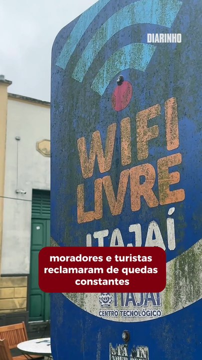 Wifi grátis tá funcionando meia boca em Itajaí
