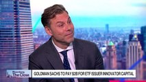 Why Goldman Sachs Is Buying ETF Issuer Innovator Capital