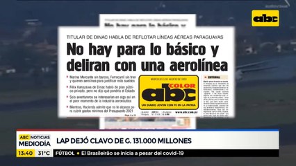 Líneas Aéreas Paraguayas dejó clavo de G. 131.000 millones