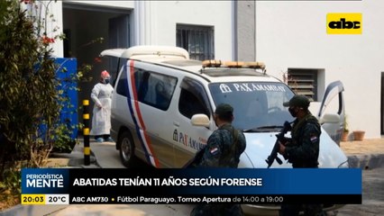 Informe forense concluye que abatidas tenían 11 años