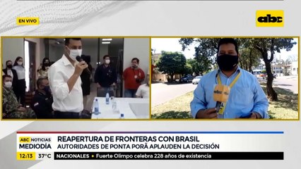 Autoridades de Ponta Porâ aplauden decisión de reabrir fronteras