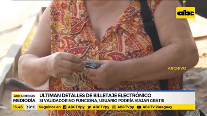Ultiman detalles del billetaje electrónico