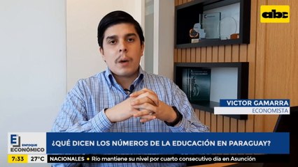Enfoque Económico: ¿Qué dicen los números de la educación en Paraguay?