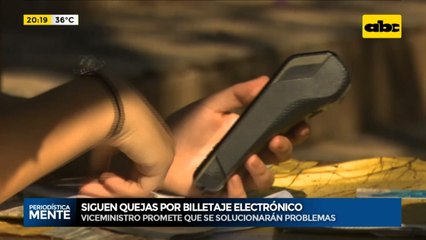 Siguen quejas por billetaje electrónico