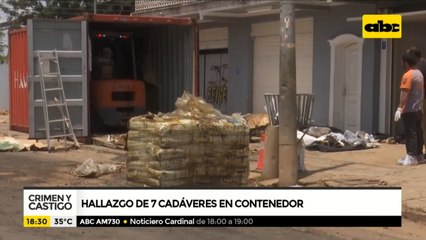 Buscan identificar los cadáveres dentro del contenedor