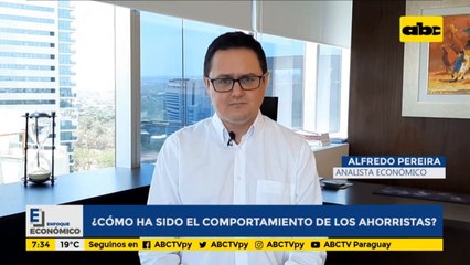 Enfoque Económico: ¿Cómo ha sido el comportamiento de los ahorristas?