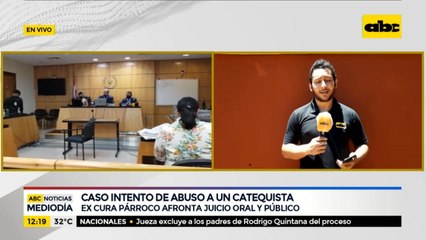 Exsacerdote afronta juicio oral por intento de abuso a catequista