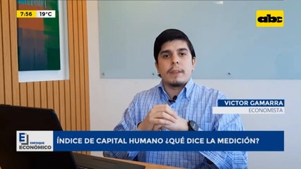 Enfoque Económico: Índice de capital humano