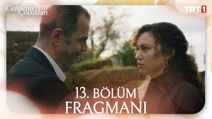 Cennetin Çocukları 13.Bölüm - Cennetin Çocukları - Sezon 1 - Bölüm 13 - Fragman VCRH STCRH
