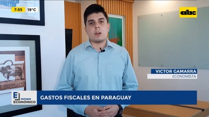 Enfoque Económico: Gastos fiscales en Paraguay