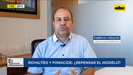 Enfoque Económico: ¿El modelo de Royaltíes y Fonacide debe ser repensado?