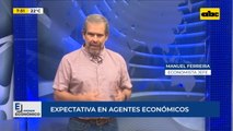Enfoque Económico: Expectativa en agentes económicos