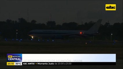 Histórico: Ya se reanudó conexión Asunción- Miami