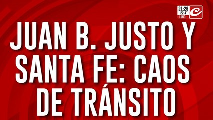 Juan B,. Justo y Santa Fe: caos de transito