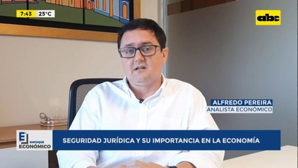 Enfoque Económico: seguridad jurídica y su importancia en la economía