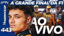 🔴 VERSTAPPEN x NORRIS x PIASTRI: QUEM SERÁ CAMPEÃO DA F1 2025 EM ABU DHABI? | Paddock GP #443